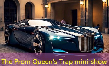 The Prom Queen's Trap mini-show